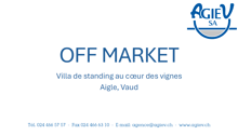 Villa for sale in Aigle, Vaud, off the market