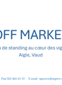 Villa for sale in Aigle, Vaud, off the market