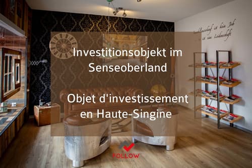 Investitionsobjekt im Dorfkern (Sense Oberland) / Objet d'investissement au centre du village (Haute-Singine)