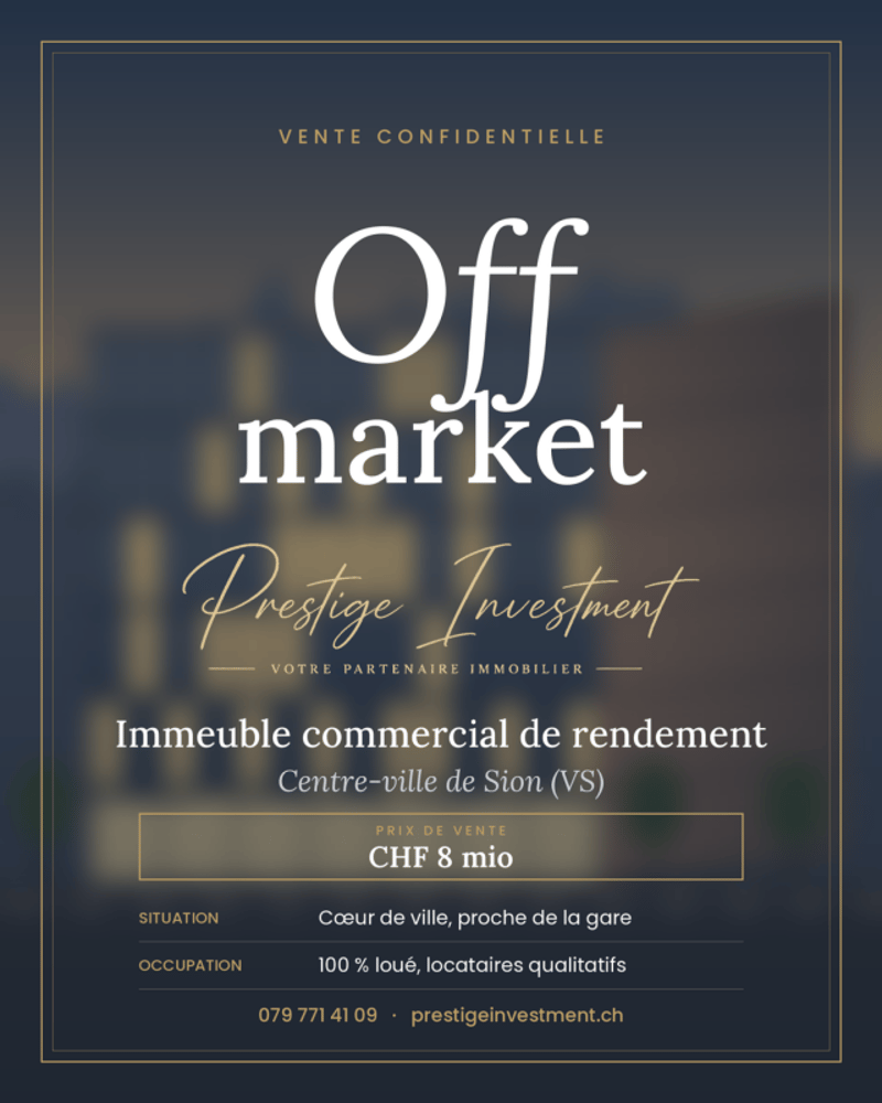 OFF MARKET | Immeuble commercial de rendement, Sion (VS) (1)