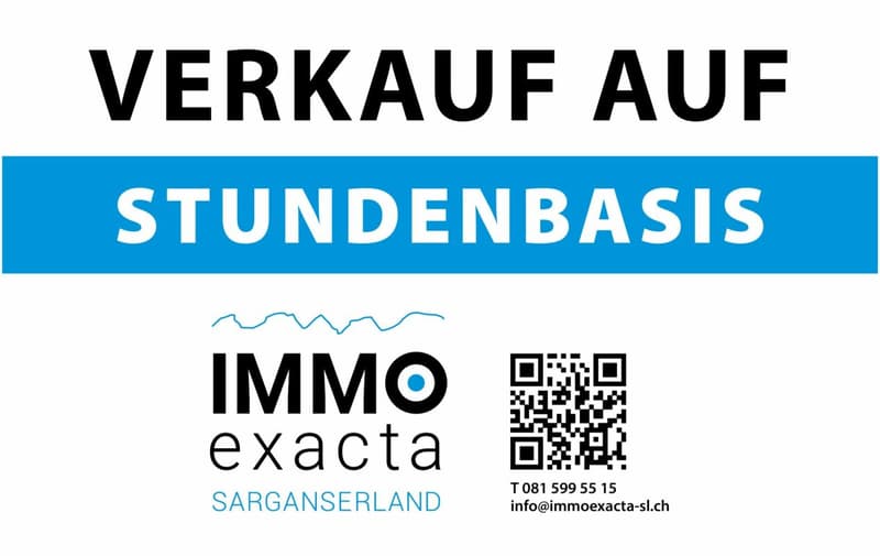 IMMOexacta Sarganserland GmbH - Verkauf auf Stundenbasis