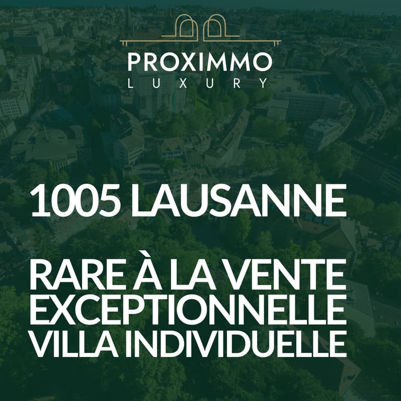 Maison individuelle au coeur de Lausanne (1)