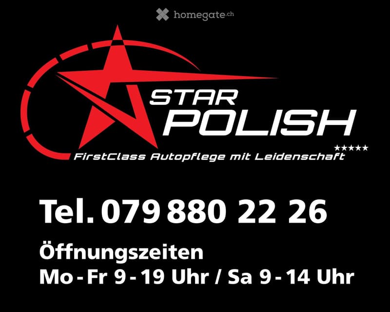 The advertisement is for Star Polish, a car polishing service. It features a logo with a red star and the text 'FirstClass Autopflege mit Leidenschaft', contact number 079 880 22 26, and opening hours from Monday to Friday 9-19 Uhr and Saturday 9-14 Uhr.