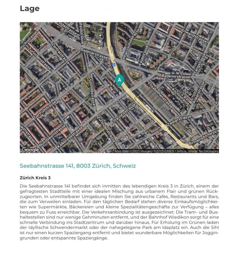The Seebahnstrasse 141 is located in Kreis 3 in Zurich, a popular district with a mix of urban flair and green spaces. It features nearby cafes, restaurants, bars, supermarkets, bakeries, and specialty shops, with easy access to public transportation and