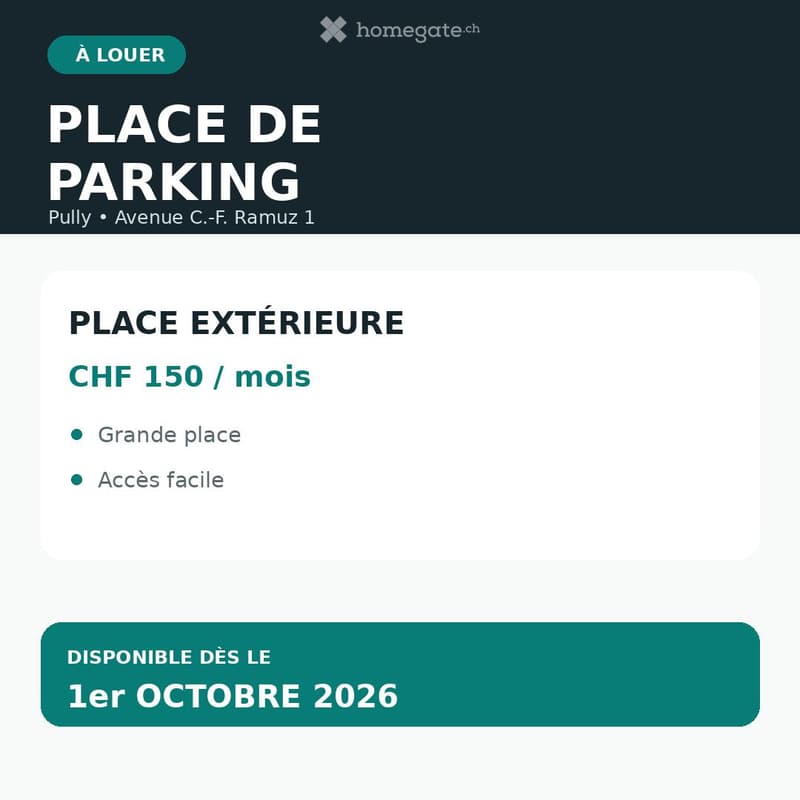 Advertisement for an exterior parking space available from October 1, 2026, priced at CHF 150 per month, located in Pully at Avenue C-F Ramuz 1.