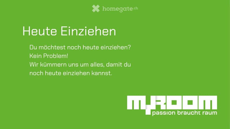 Green background with German text promoting moving in today, featuring the logo "M+ROOM passion braucht raum".