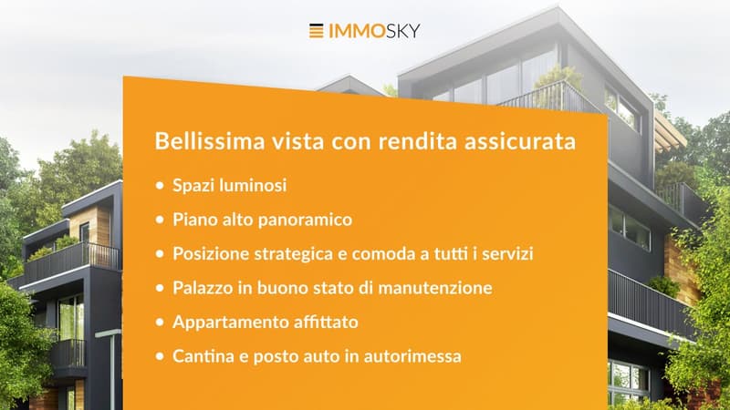 Bellissima vista con rendita assicurata