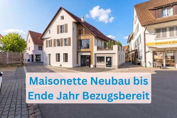 Neubau | 4.5 Zimmer Maisonette - bezugsbereit bis Ende Jahr