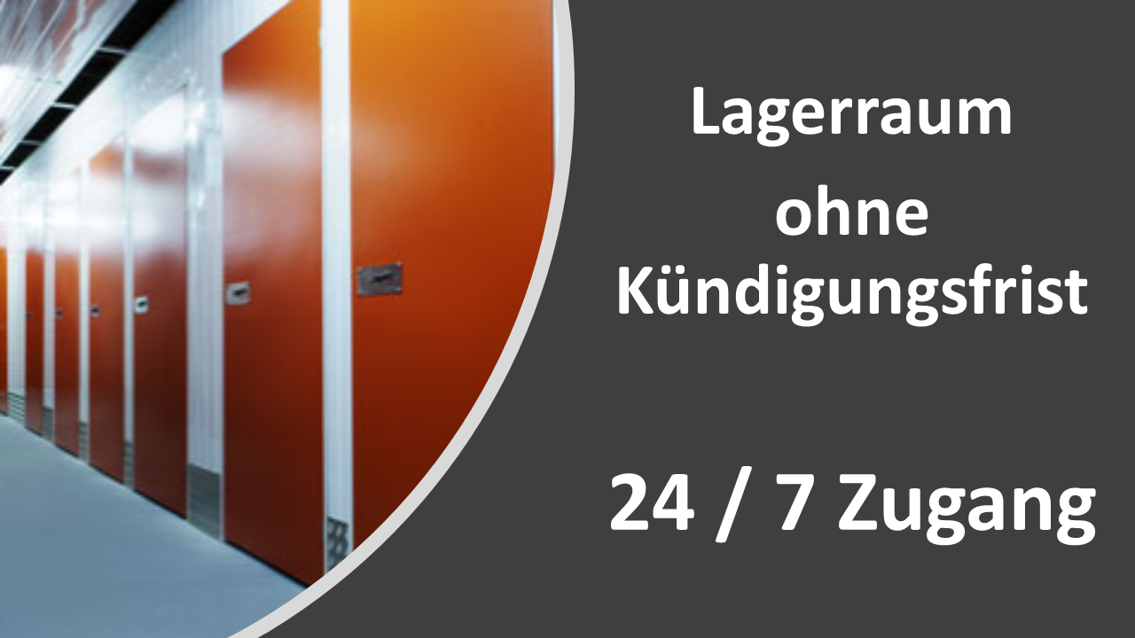 The image shows a storage facility with multiple orange lockers or storage units. The text indicates that this is a 'Lagerraum ohne Kündigungsfrist', meaning a storage space without a termination notice period, and that it has '24 / 7 Zugang', or 24/7 acc