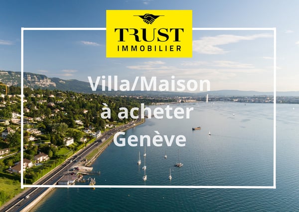 6030. Recherche active de Villas / Maisons à ACHETER GENEVE 1