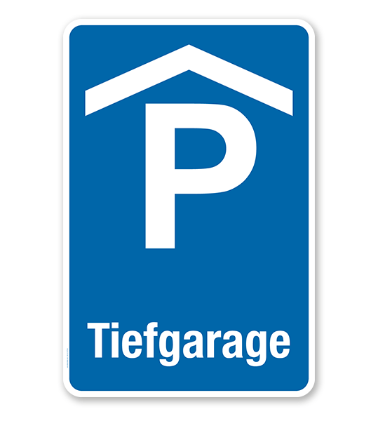 Blue sign indicating a Tiefgarage (underground parking facility).