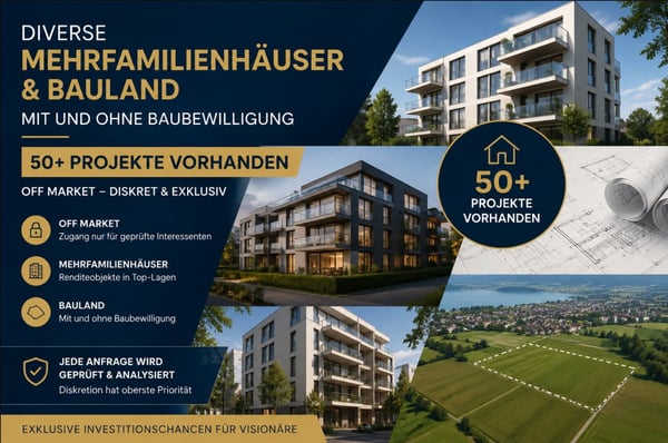 Off-Market: Mehrfamilienhäuser, Bauland & Projekte 10