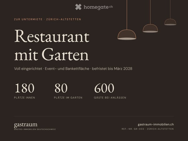 Restaurant mit Garten, 180 Plätze – Zürich-Altstetten, Untermiete bis 2028
