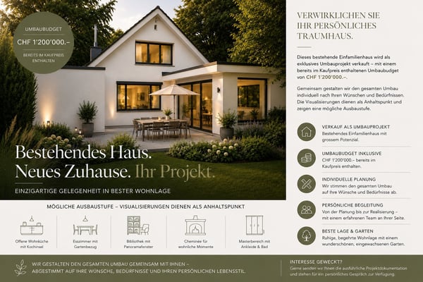 Projekt - wir begleiten Sie zum Traumhaus inkl. 1.2 Mio. Umbaubudget 21