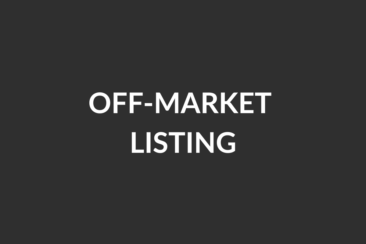 OFF-MARKET LISTING