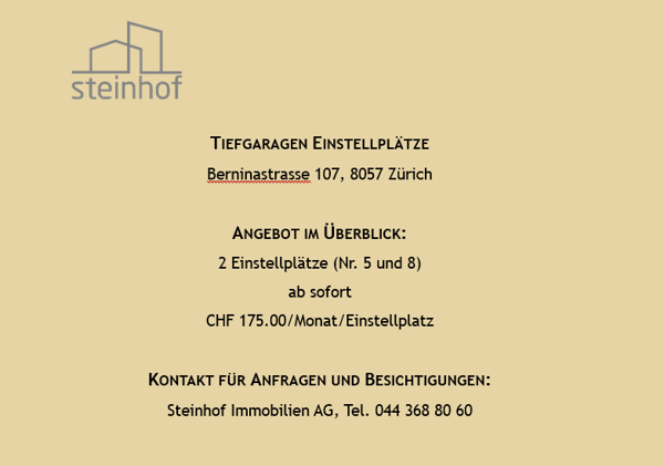 2 Einstellplätze Nr. 5 & 8 an der Berninastrasse 107 zu vermieten 20