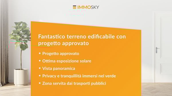 Fantastico terreno edificabile con progetto approvato 3